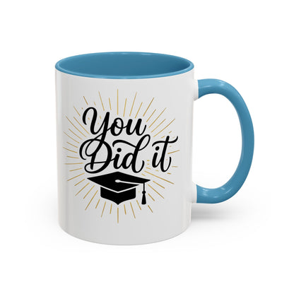 Graduation Coffee Mug — "You Did It" Cap Design