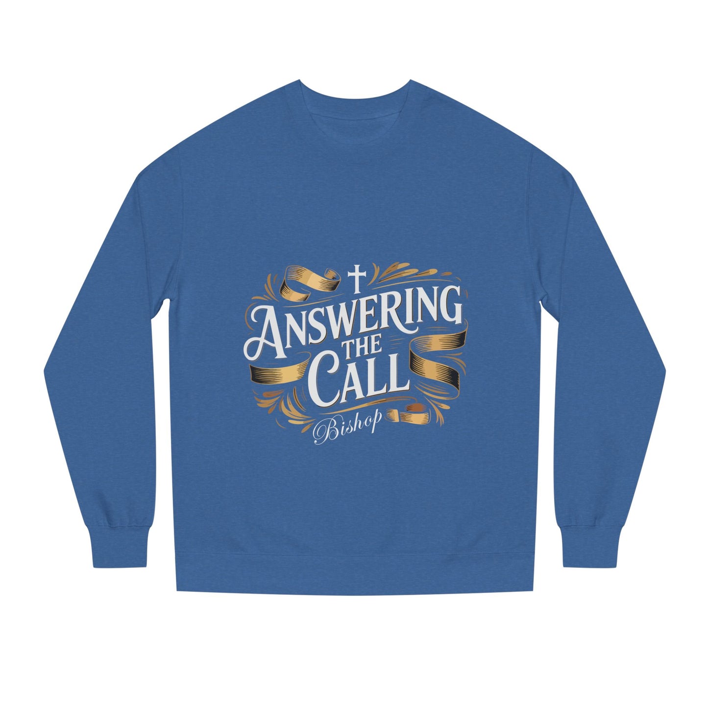 Answering the Call Bishop Sweatshirt