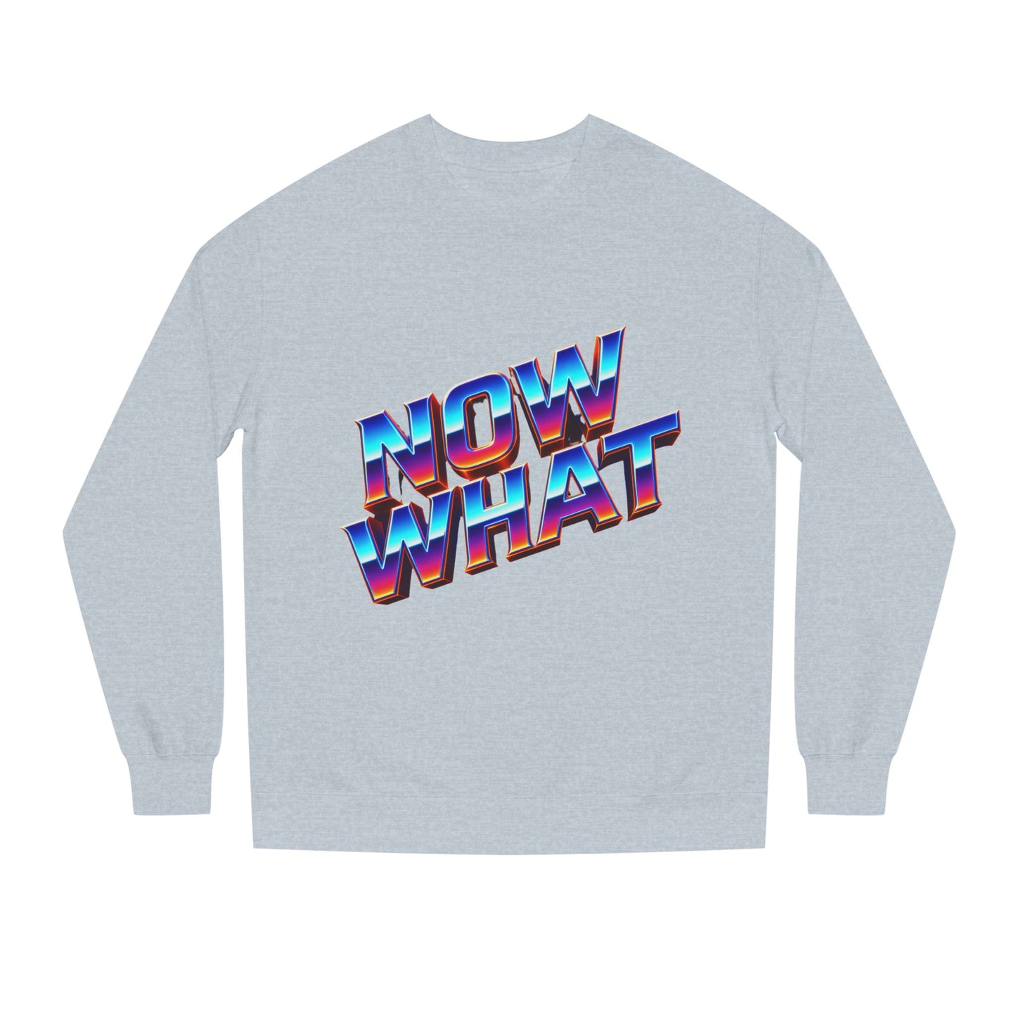 Now What Retro Sweatshirt — Bold 80s Gradient Graphic Crewneck