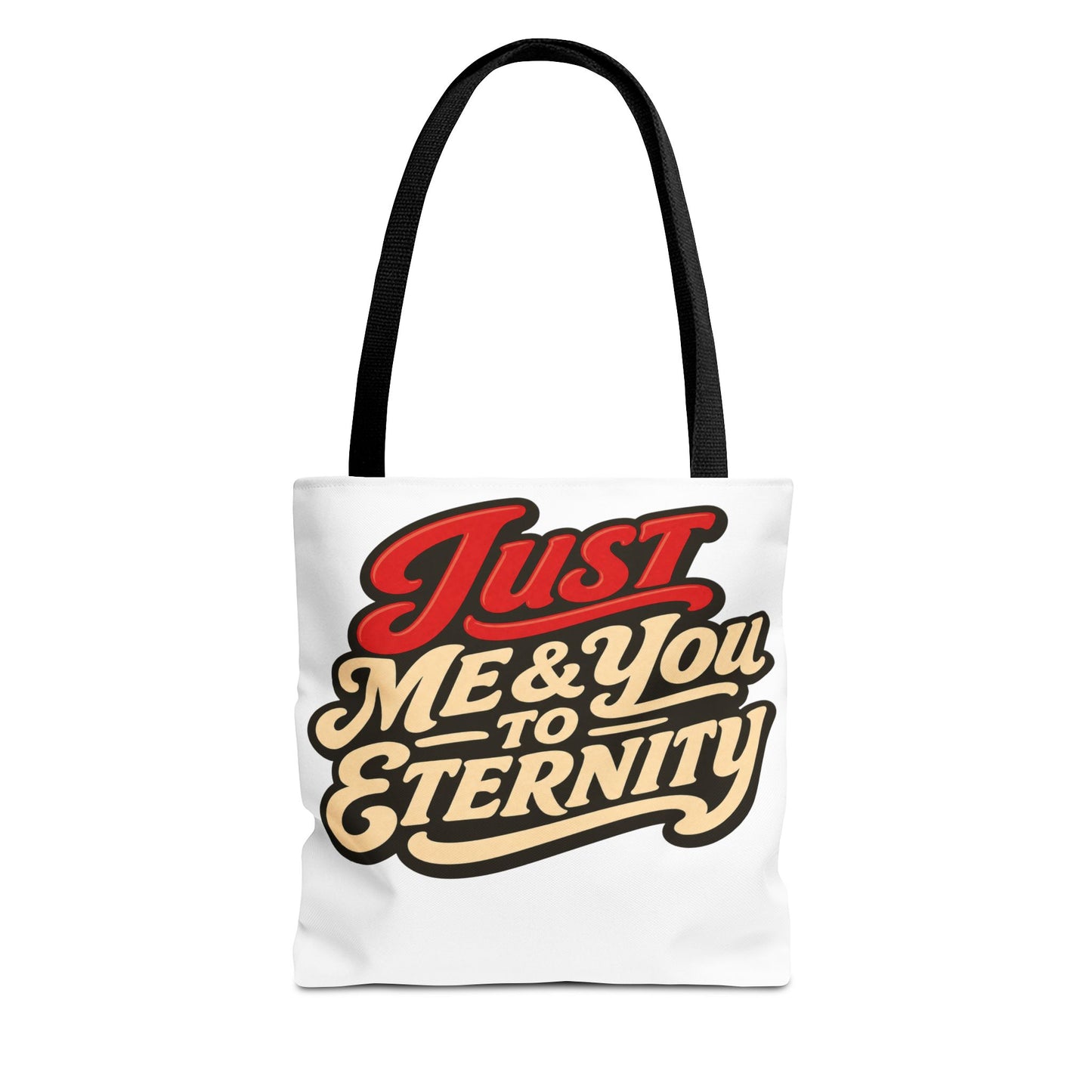 Just Me & You to Eternity Tote Bag — Romantic Script Canvas Tote