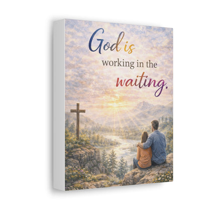 God Is Working in the Waiting Stretched Canvas – Inspirational Christian Wall Art