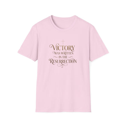 "Victory Was Written in the Resurrection" T-shirt