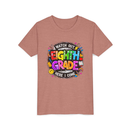 Eighth Grade Kids T‑Shirt — "Watch Out, Eighth Grade Here I Come" Back-to-School Tee