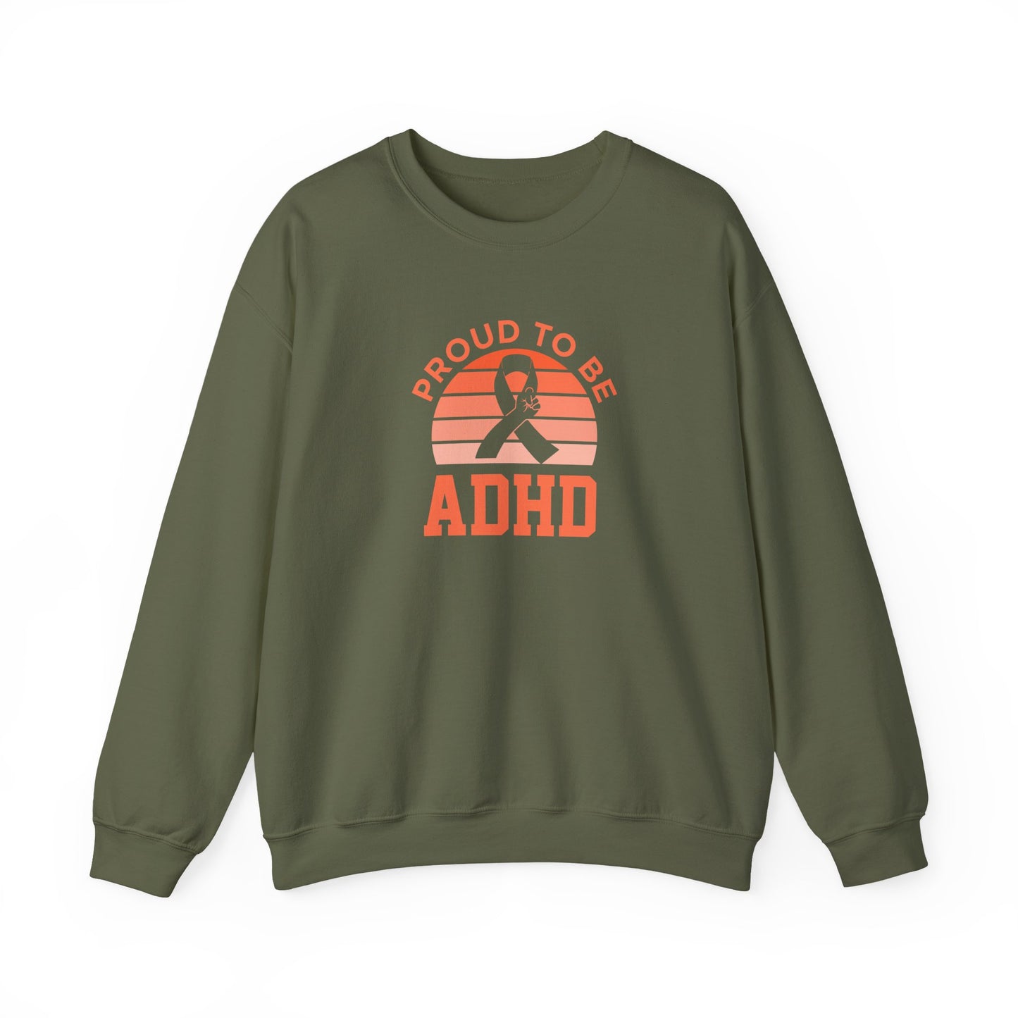 Proud to Be ADHD Sweatshirt