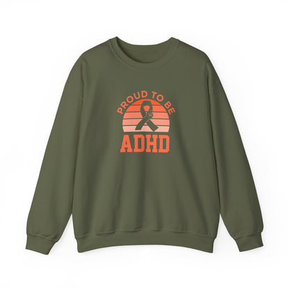 Proud to Be ADHD Sweatshirt