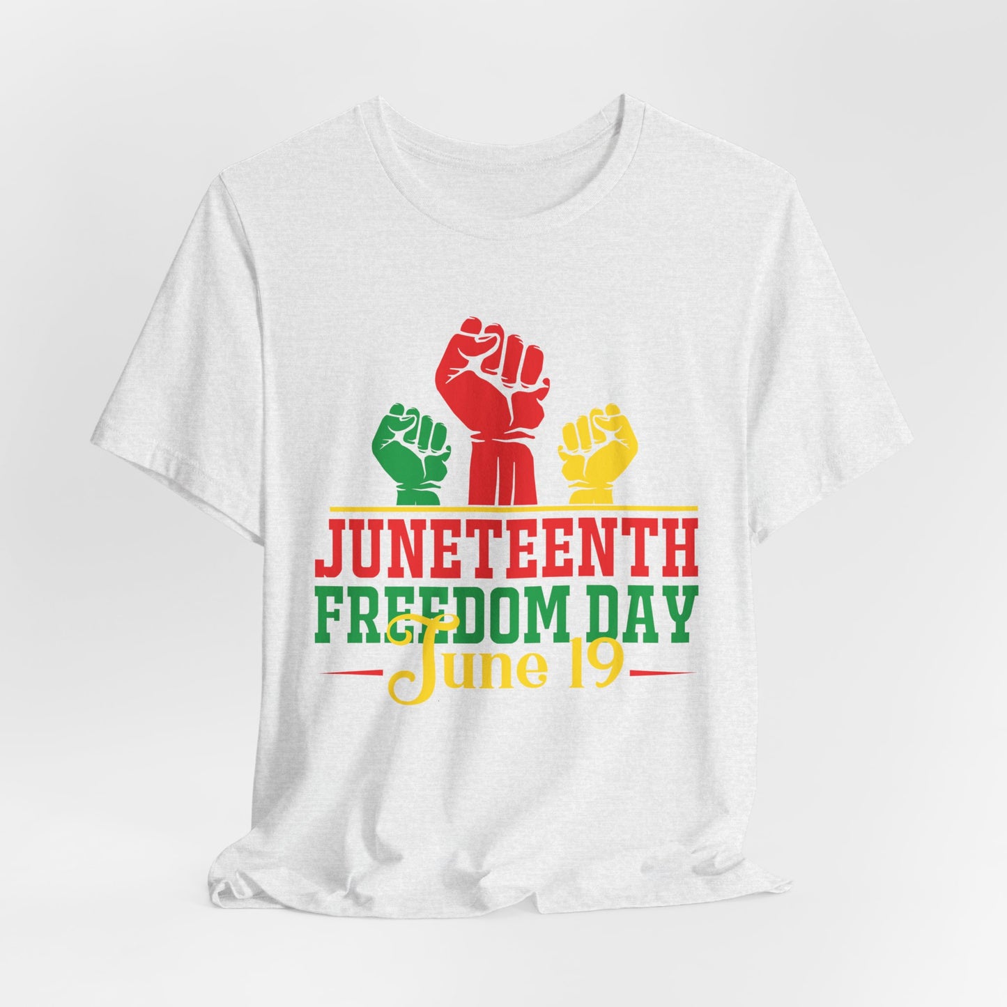 Juneteenth Freedom Day T-Shirt — June 19 Celebration Tee
