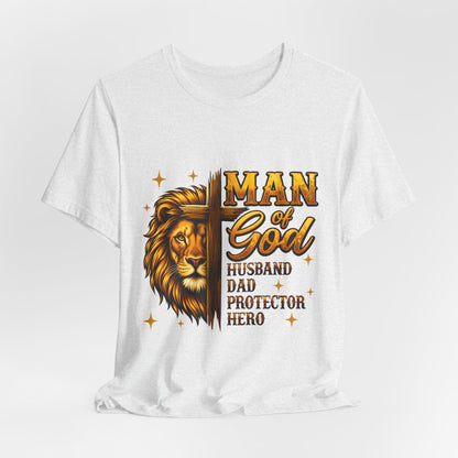 Man of God Lion T-Shirt – Husband, Dad, Protector Christian Tee