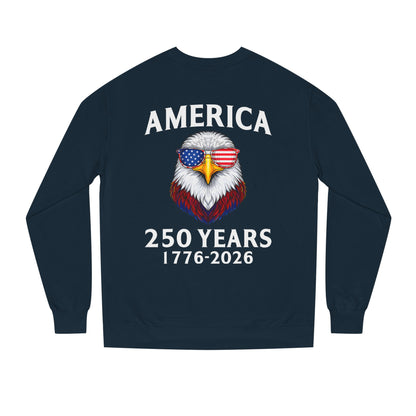 America 250 Years Sweatshirt — 1776–2026 Patriotic Eagle Crewneck