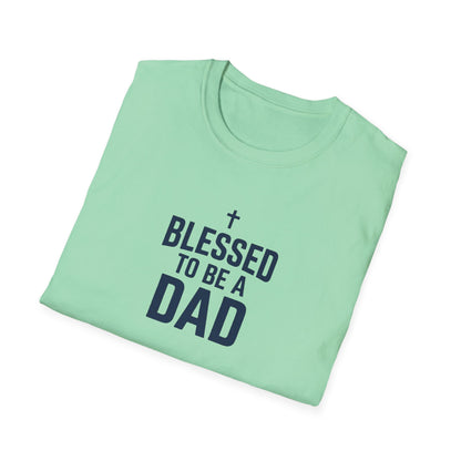 Blessed to Be a Dad T-Shirt