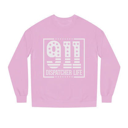 911 Dispatcher Life Sweatshirt – Proud Emergency Dispatch Crewneck