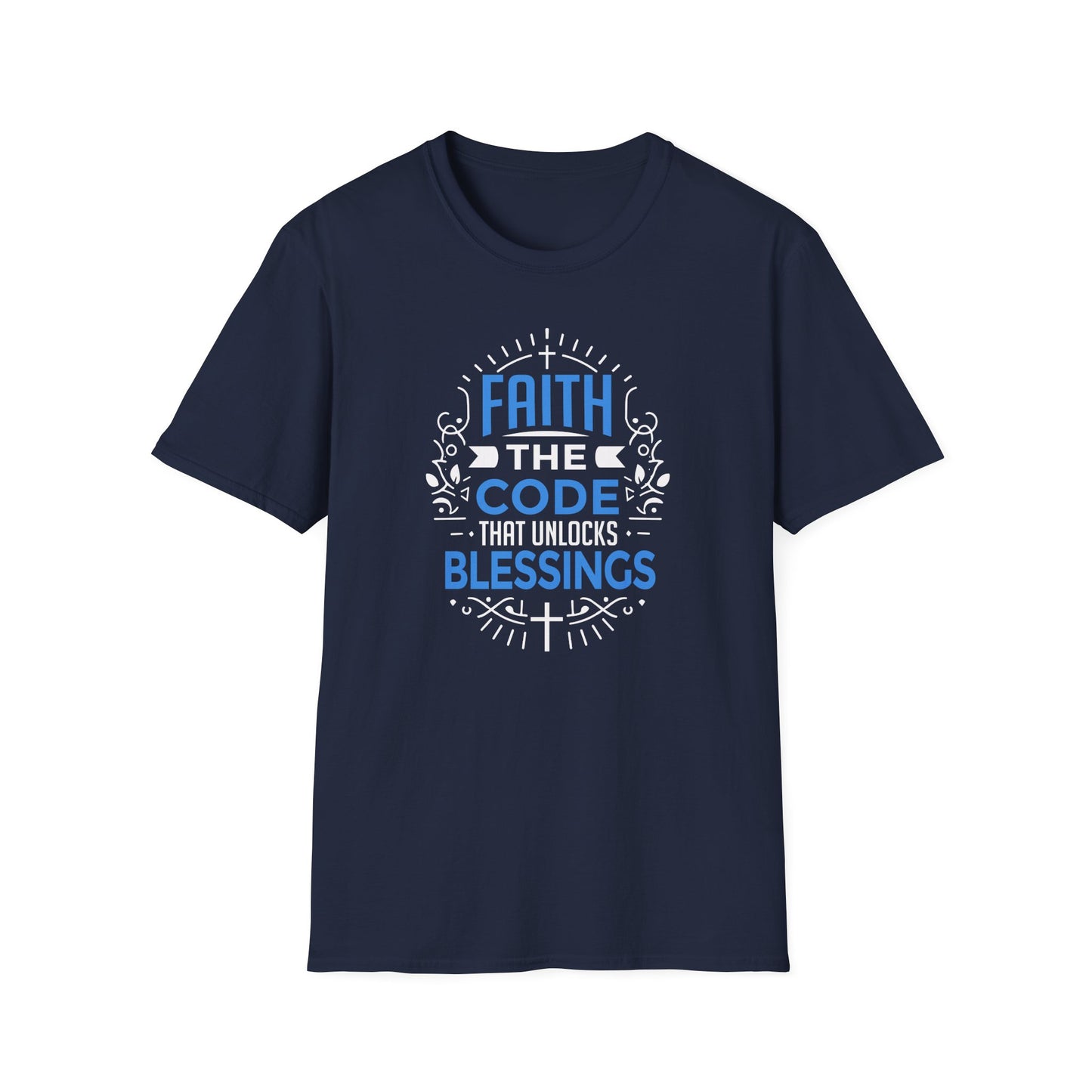 Faith The Code That Unlocks Blessings T-Shirt