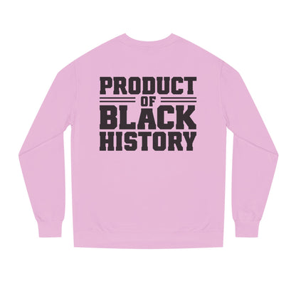 Product of Black History Sweatshirt — Bold Heritage Crewneck