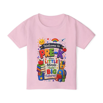 Welcome to Pre-K Toddler T-Shirt — "Where Little Minds Build Big Futures" Back-to-School Tee
