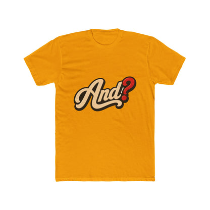 And? Graphic Tee — Retro Script Question Mark Shirt