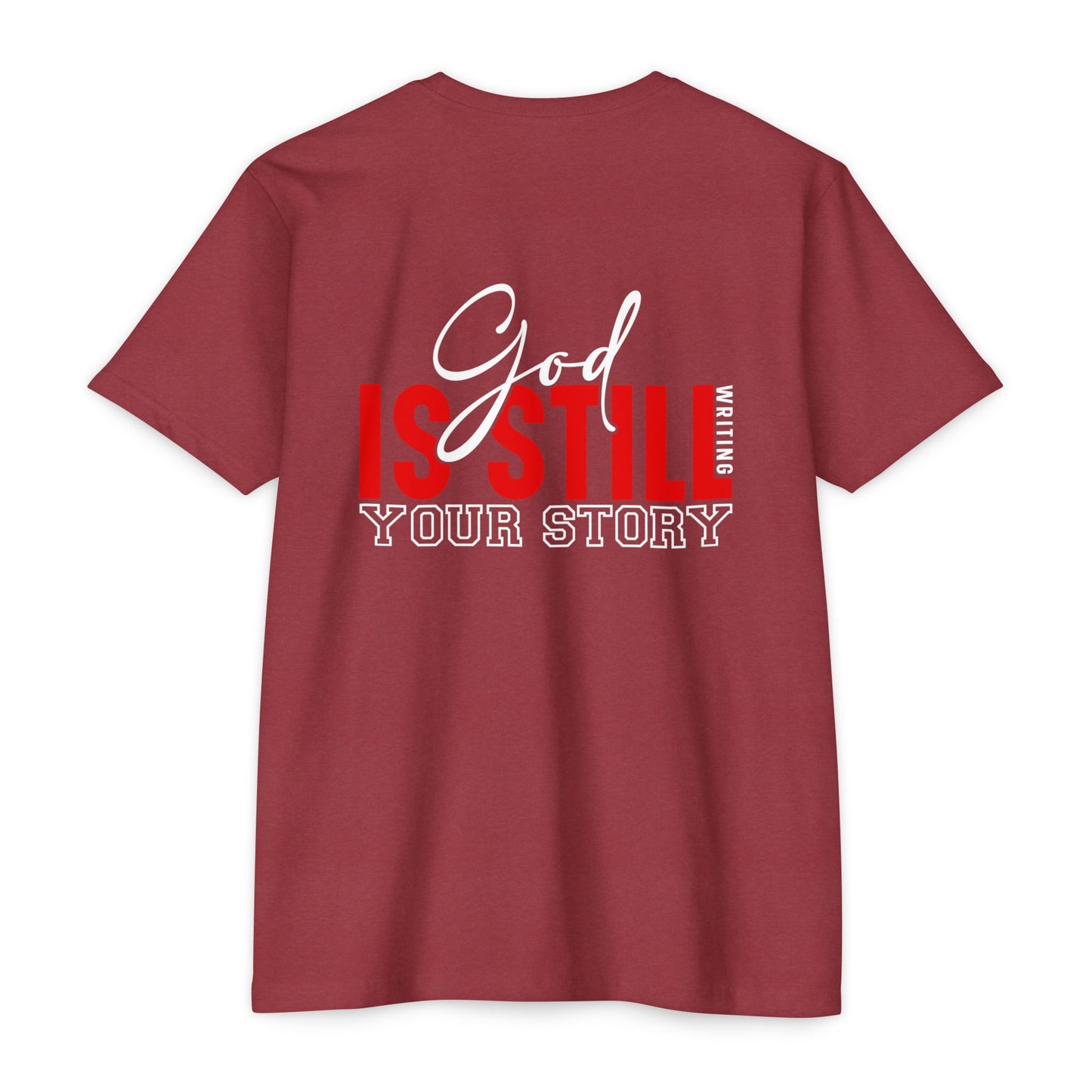 God Is Still Writing Your Story T-Shirt