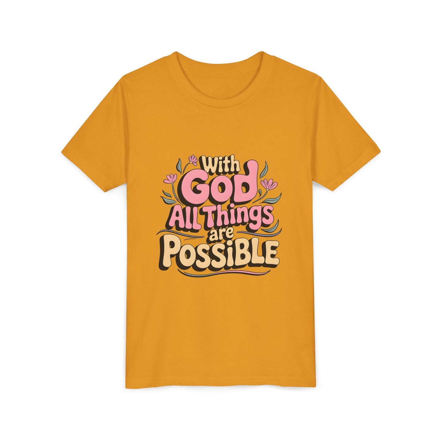 Youth Tee - "With God All Things Are Possible" Inspirational Christian Shirt