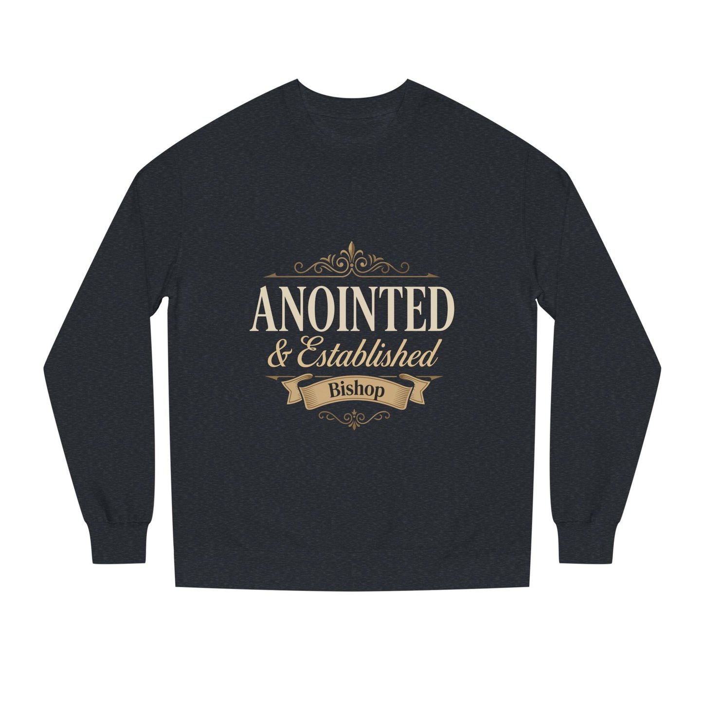 Anointed & Established Bishop Sweatshirt