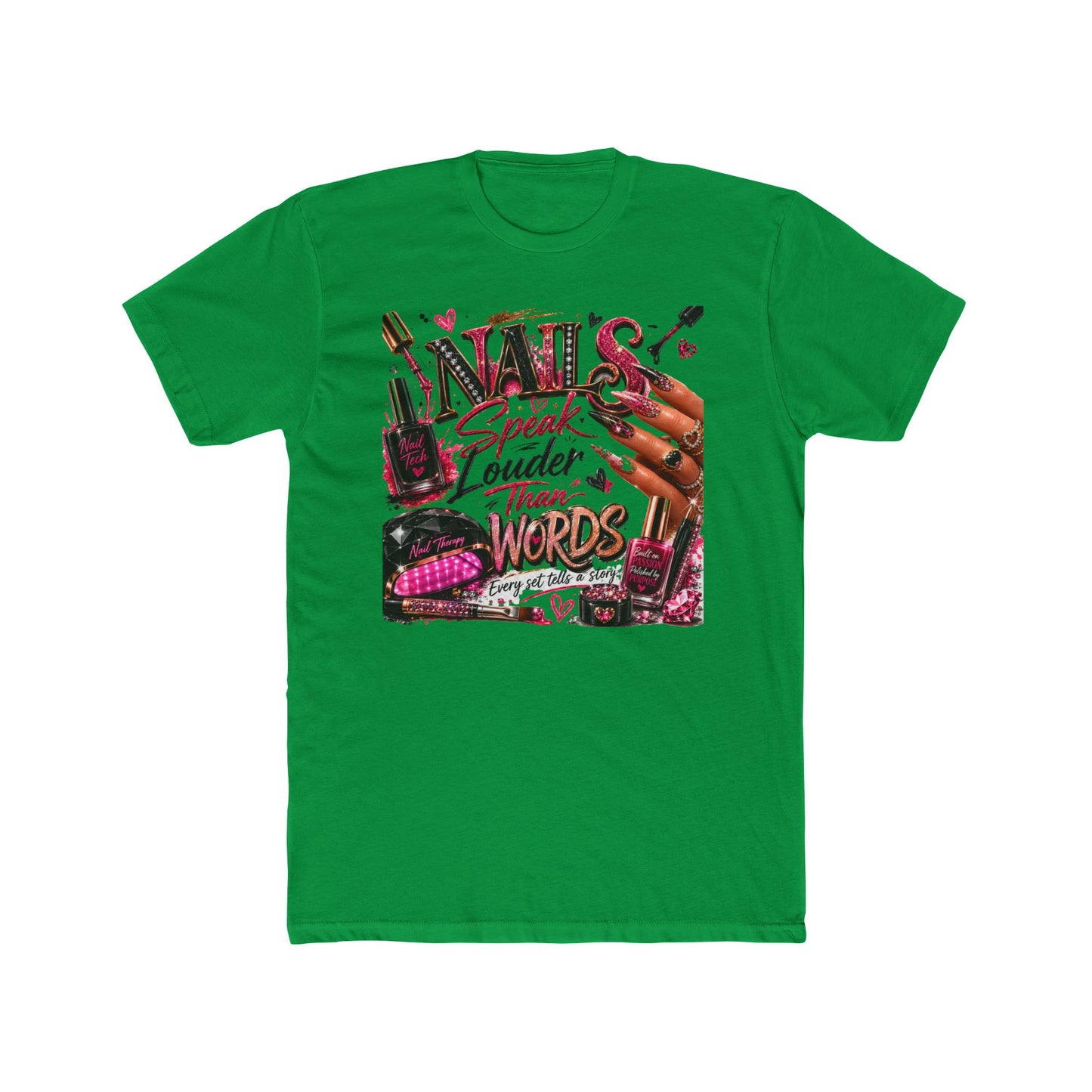 Nails Speak Louder Than Words T‑Shirt — Nail Tech Graphic Tee for Manicurists & Beauty Lovers