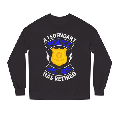 Retired Police Lieutenant Sweatshirt — Legendary Badge Crewneck