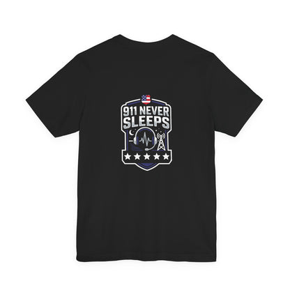911 Never Sleeps T‑Shirt — Emergency Responder Tribute Tee