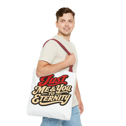 Just Me & You to Eternity Tote Bag — Romantic Script Canvas Tote