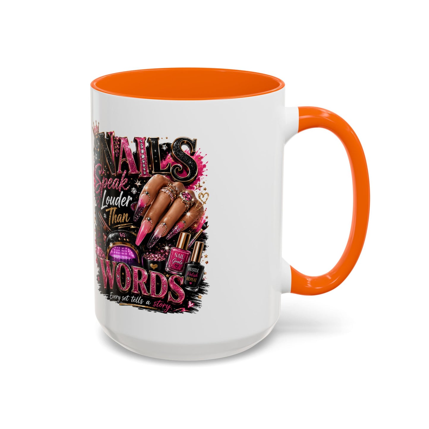 Accent Coffee Mug - "Nails Speak Louder Than Words" Pink Nail Tech Coffee Mug