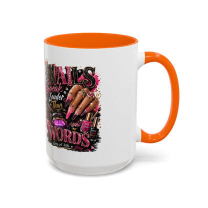 Accent Coffee Mug - "Nails Speak Louder Than Words" Pink Nail Tech Coffee Mug