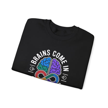 Brains Come in All Patterns Sweatshirt