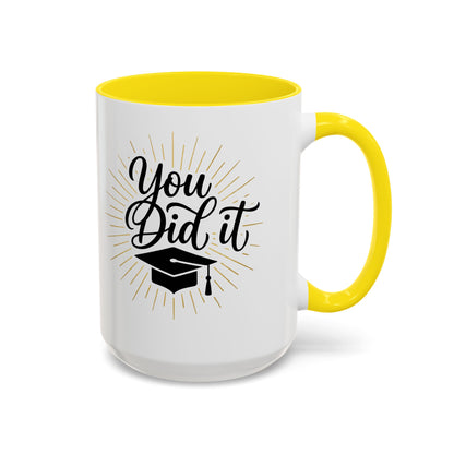 Graduation Coffee Mug — "You Did It" Cap Design