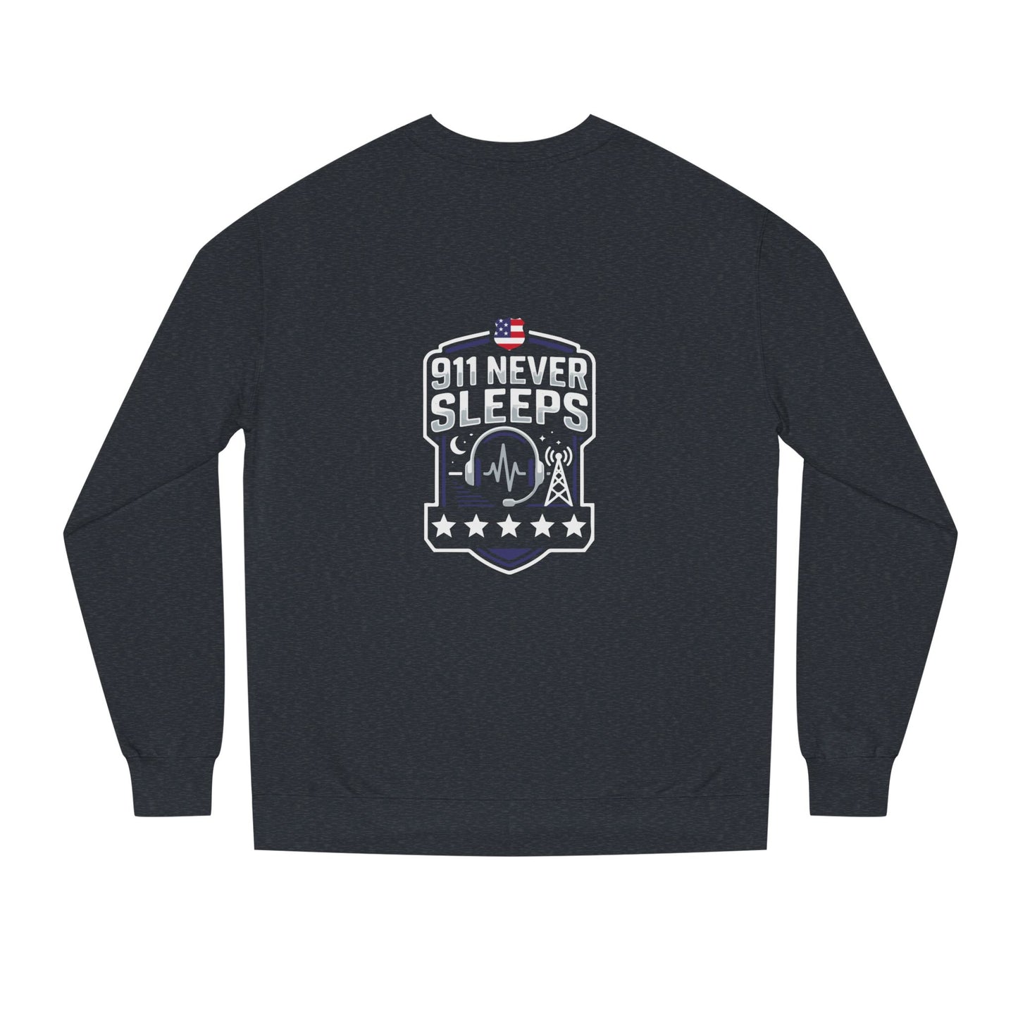 911 Never Sleeps Sweatshirt – Emergency Dispatcher & First Responder Tribute Crewneck