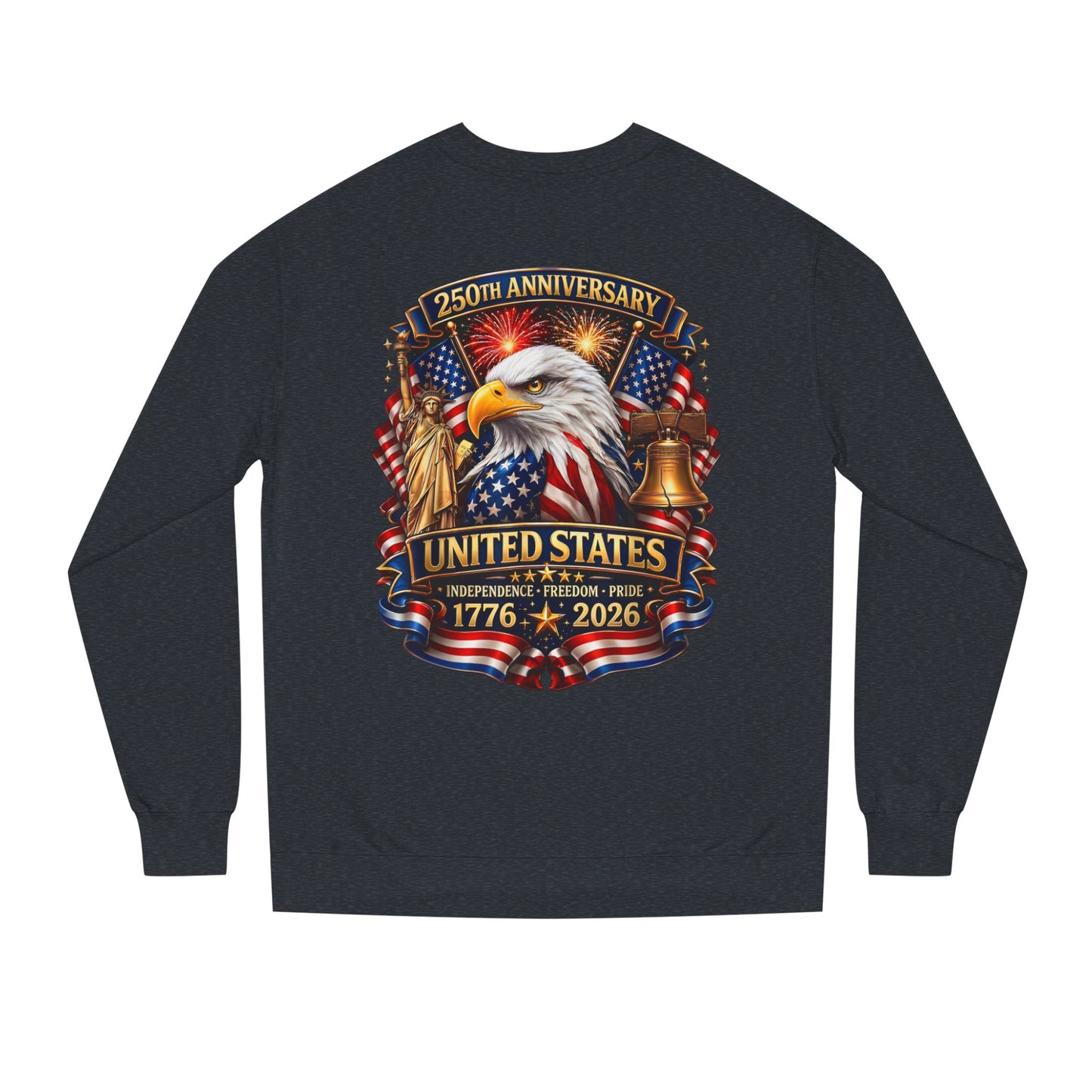 250th Anniversary United States Crewneck Sweatshirt — Eagle & American Flag 1776–2026