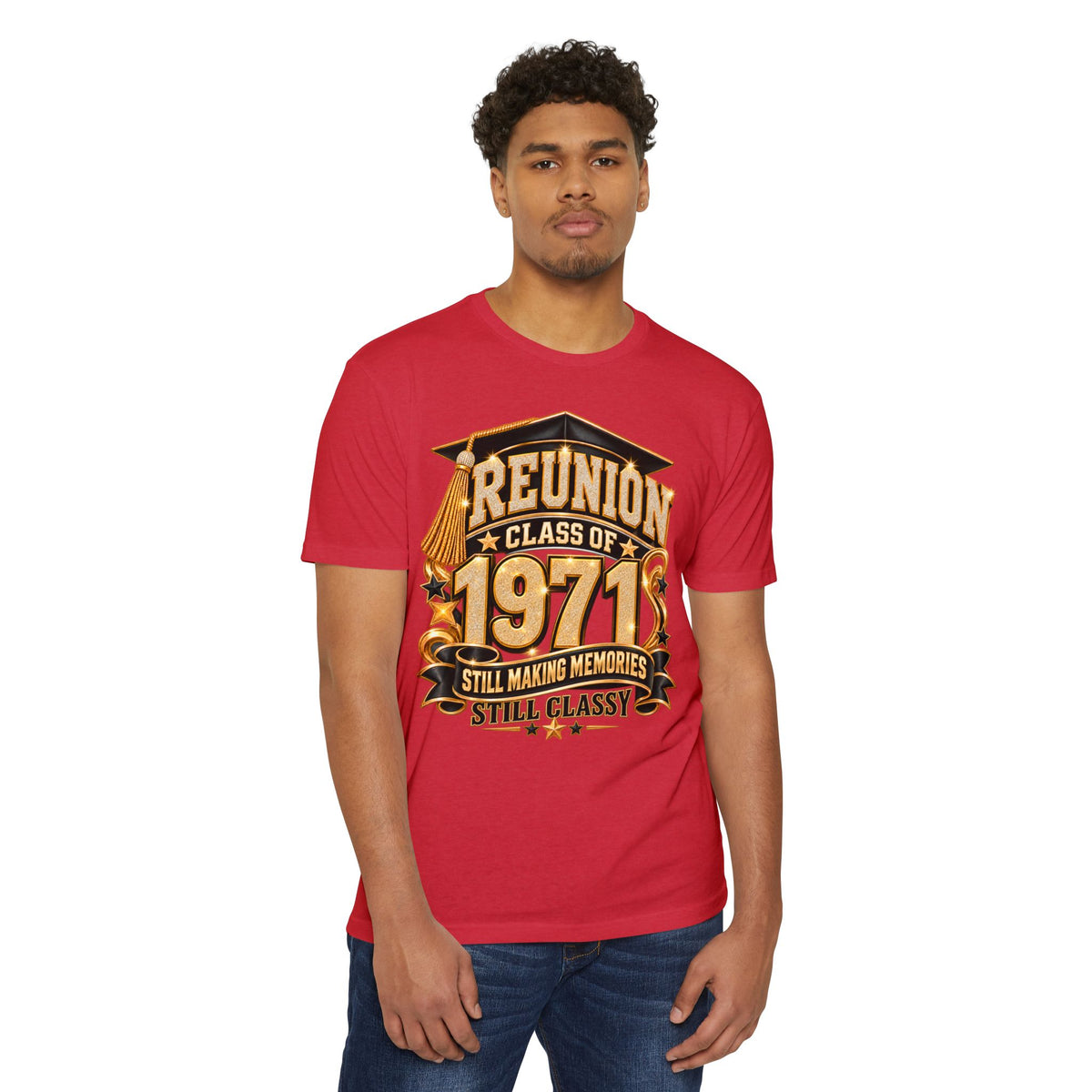 1971 Class Reunion T-Shirt — "Still Making Memories, Still Classy"