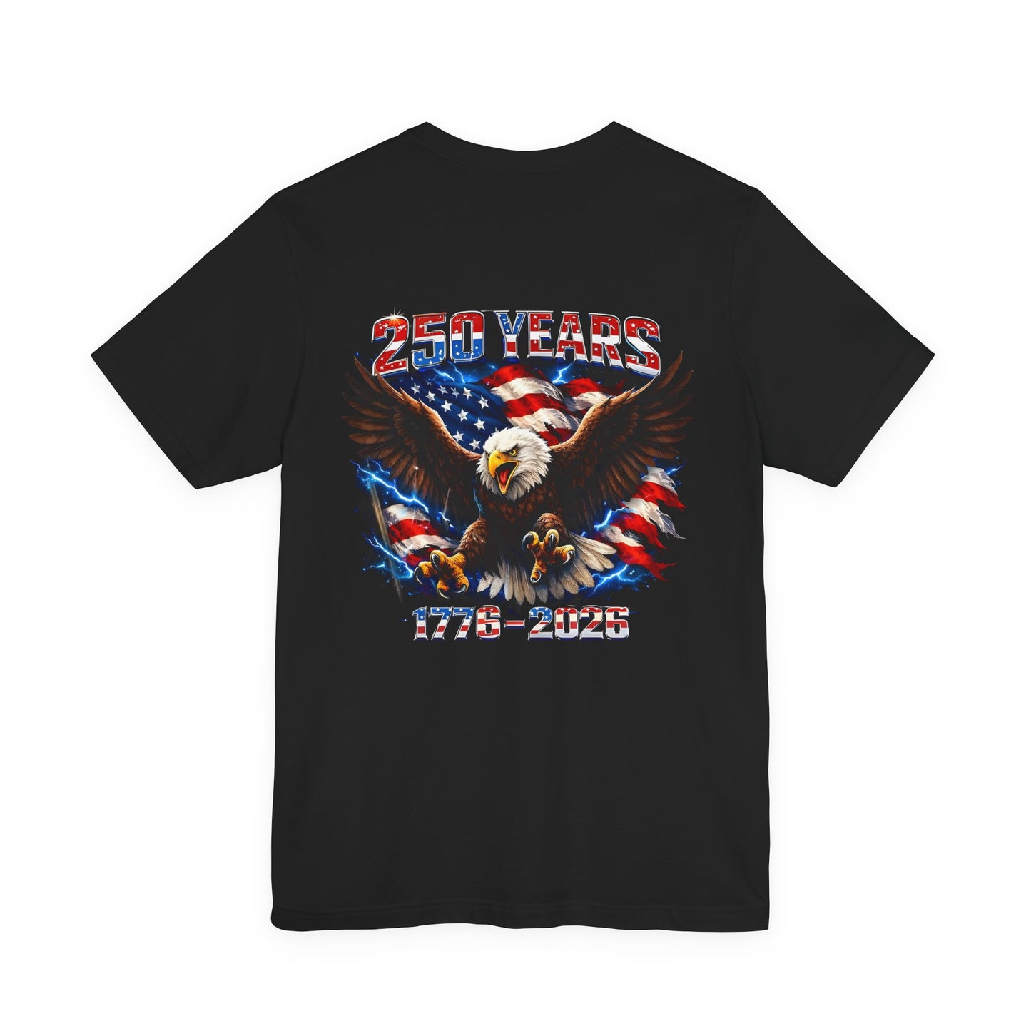 250 Years Bald Eagle American Flag T-Shirt — 1776–2026 Patriotic Tee