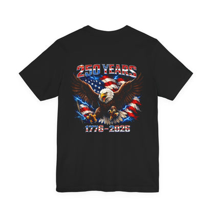 250 Years Bald Eagle American Flag T-Shirt — 1776–2026 Patriotic Tee