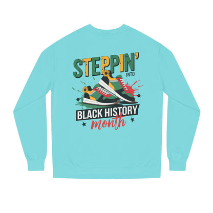 Steppin' Into Black History Month Sweatshirt