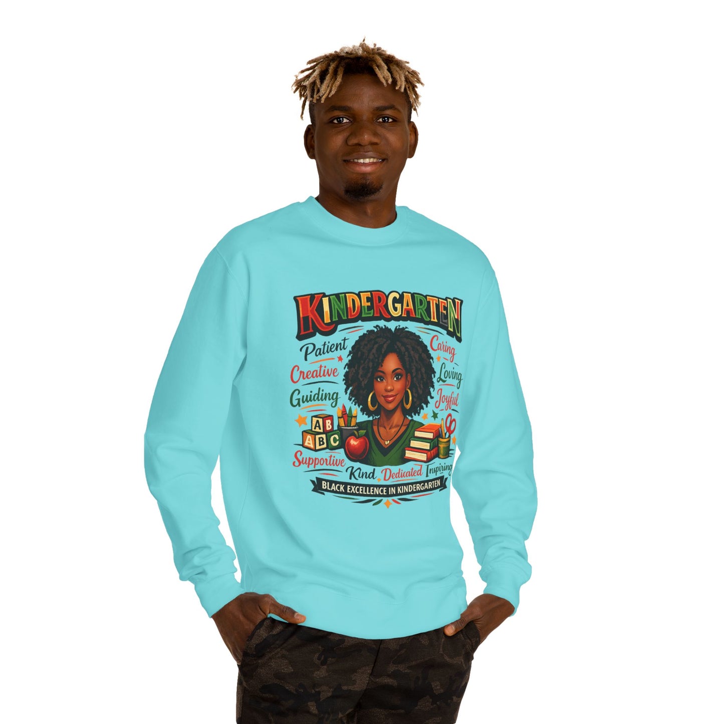 Kindergarten Teacher Sweatshirt — Black Excellence in Kindergarten, Patient Caring Educator Gift