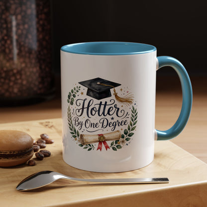 Hotter By One Degree Graduation Coffee Mug – Graduation Cap & Diploma Gift (11/15oz)