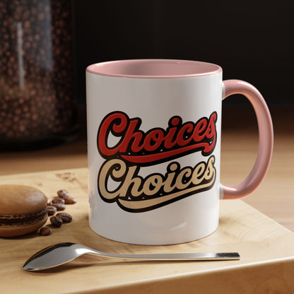 Choices Retro Accent Coffee Mug — Vintage Script 11/15oz