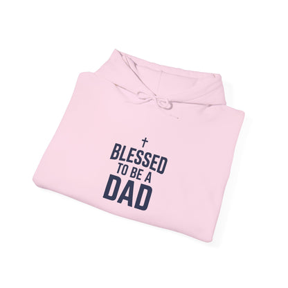 Blessed to Be a Dad Hoodie