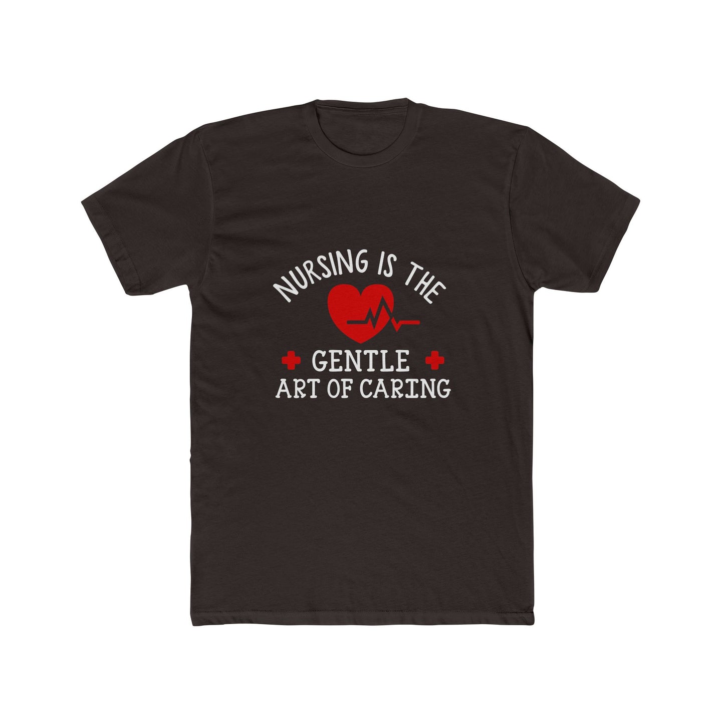 Nursing Is the Gentle Art of Caring T-Shirt