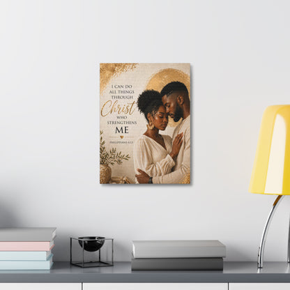 Stretched Canvas - "I Can Do All Things Through Christ" Inspirational Scripture Wall Art