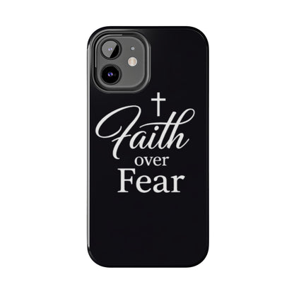 Faith Over Fear Tough Phone Case — Inspirational Christian Cross Phone Cover