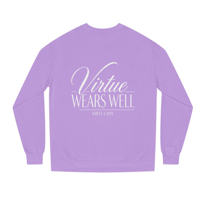 Virtue Wears Well Sweatshirt — Inspirational First Lady Crewneck