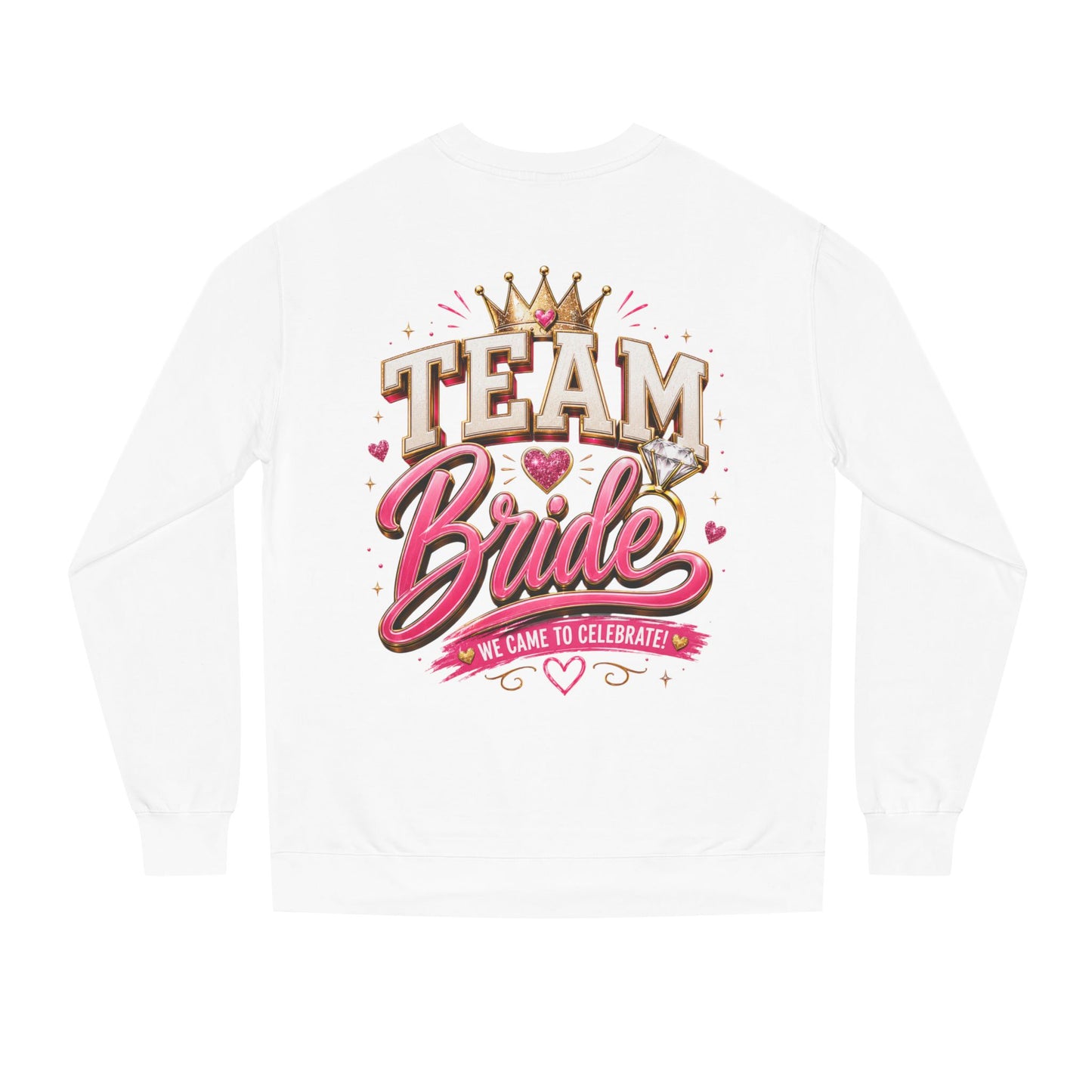 Team Bride Sweatshirt - Bachelorette Party Crewneck