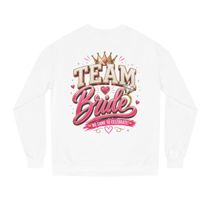 Team Bride Sweatshirt - Bachelorette Party Crewneck