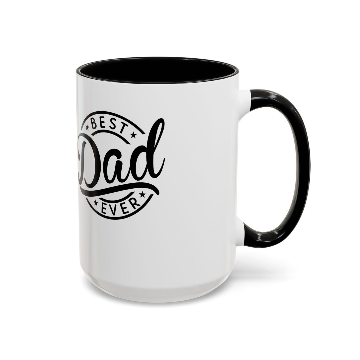 Best Dad Ever Accent Coffee Mug — Black Handle & Inner Rim, Father's Day Gift (11oz & 15oz)