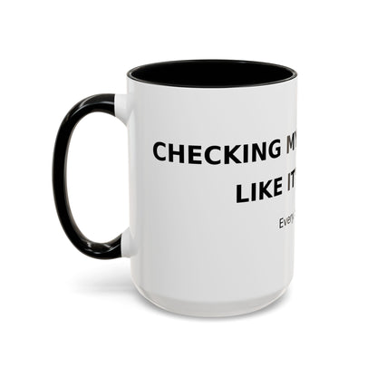 Coffee Mug – 'Monitoring My Blood Sugar Like It’s My Job. Every. Single. Day.'