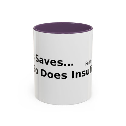 Accent Coffee Mug — “Faith + Medicine: Insulin Saves” Black-Accent Mug (11/15 oz)