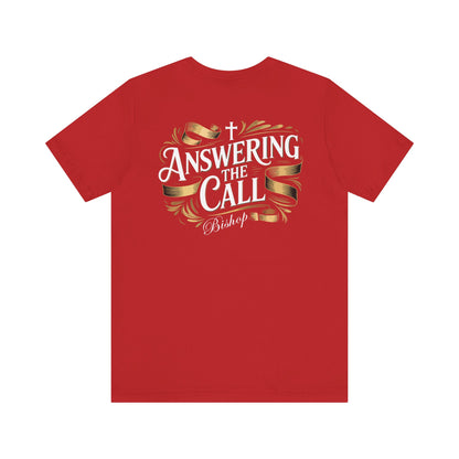 Answering the Call Bishop T-Shirt — Christian Ministry Tee