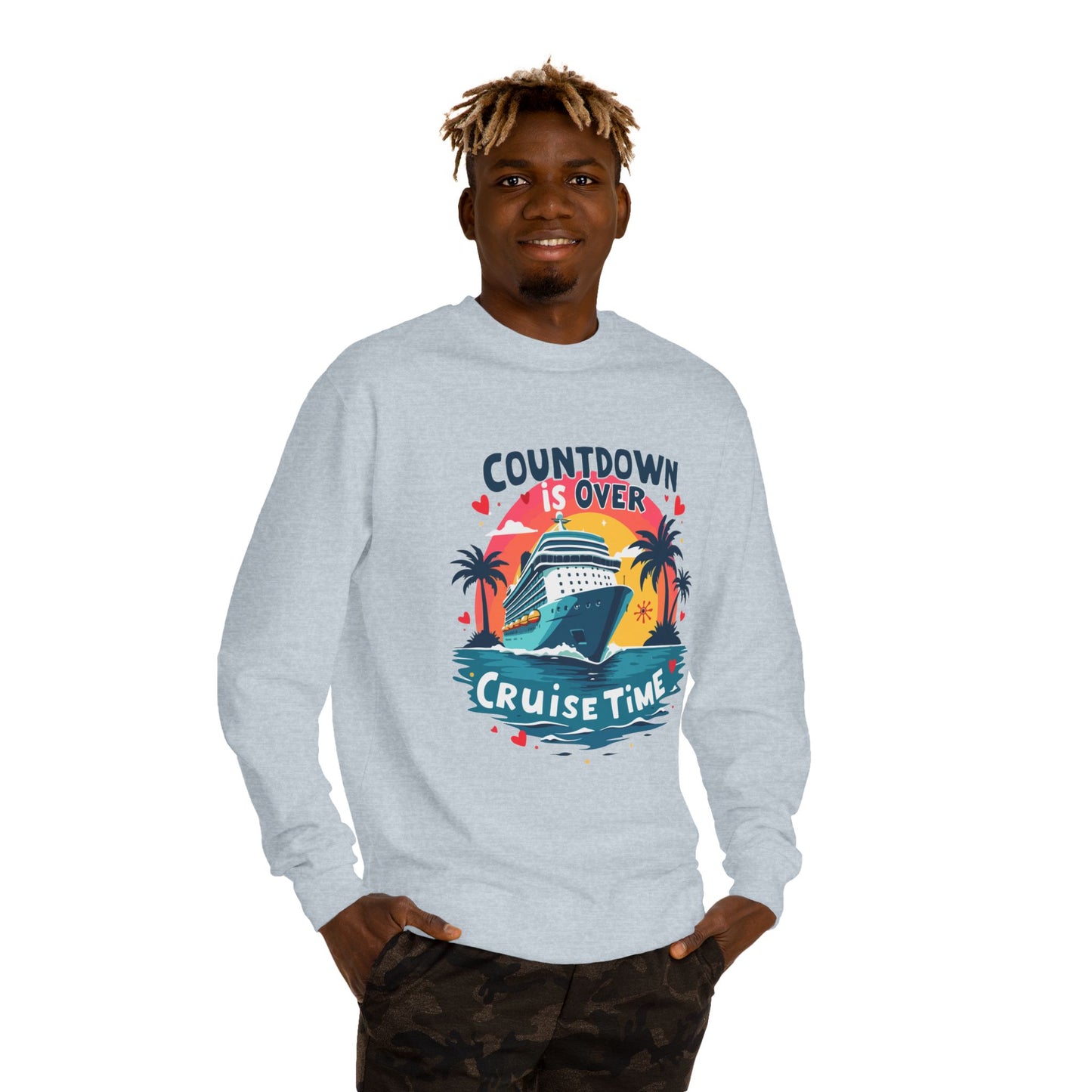 Cruise Time Sweatshirt - "Countdown Is Over" Tropical Cruise Crewneck